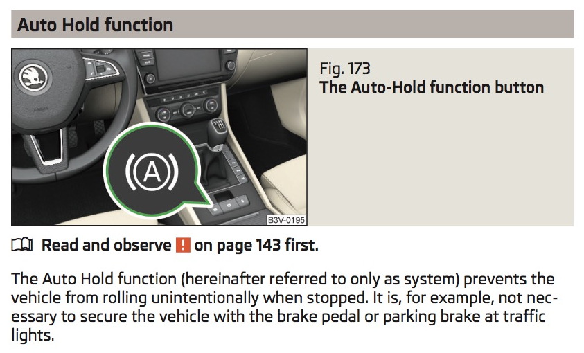 Auto hold vs Hill Hold Control Page 2 Skoda Superb Mk III (2015