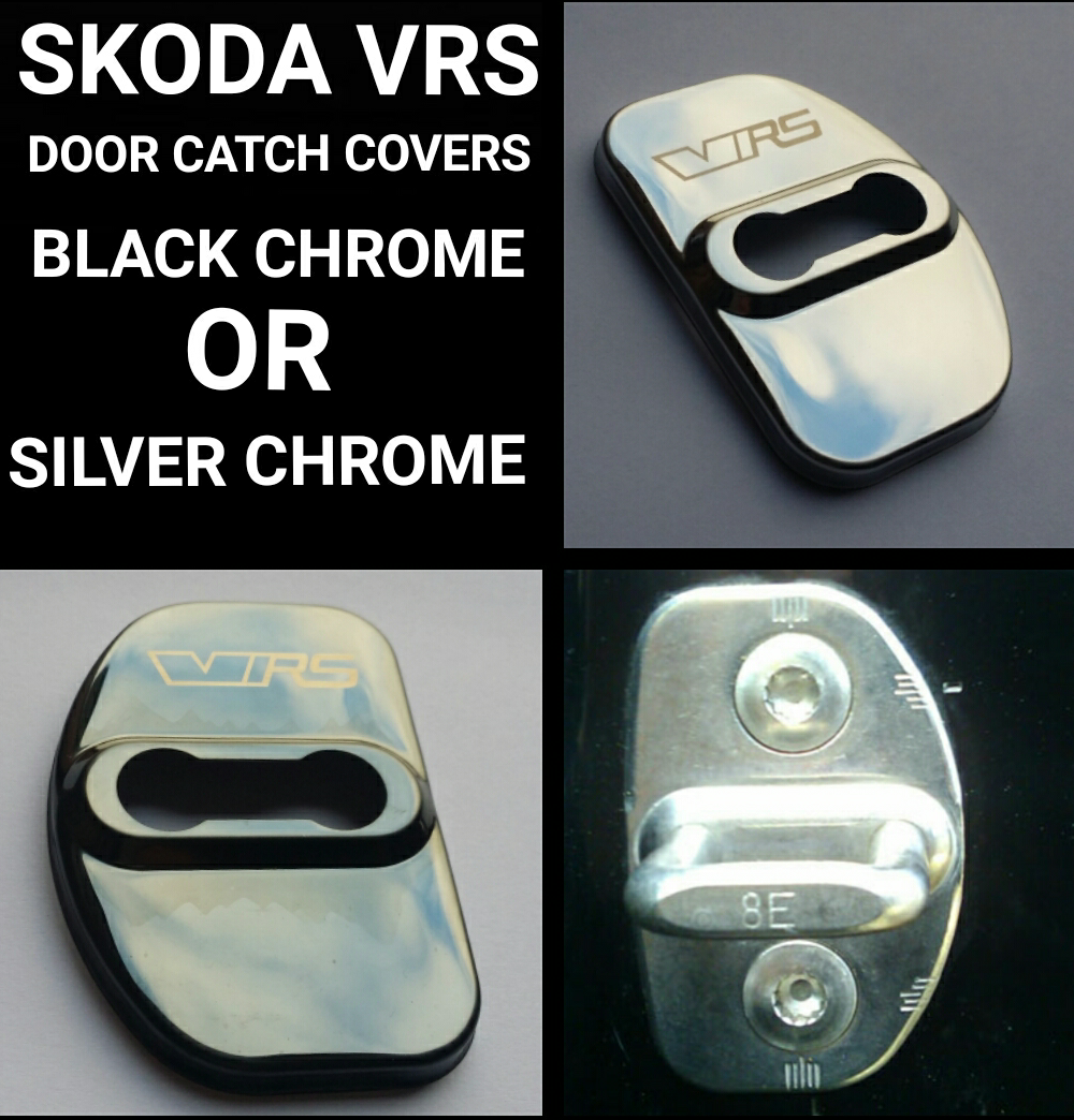 SKODA VRS STAINLESS STEEL RUSTPROOF DOOR CATCH COVERS