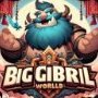 BigGibril